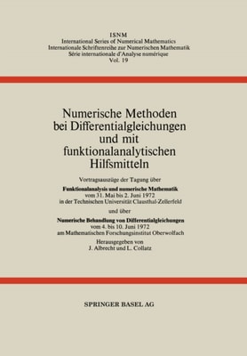 Numerische Methoden bei Differentialgleichungen und mit funktionalanalytischen Hilfsmitteln