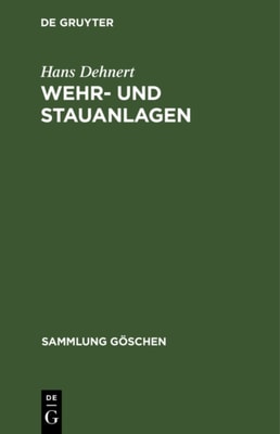 Wehr- und Stauanlagen