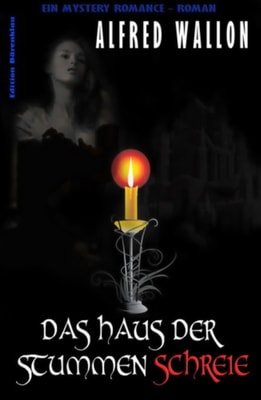 Das Haus der stummen Schreie