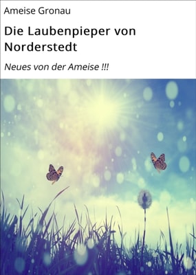 Die Laubenpieper von Norderstedt