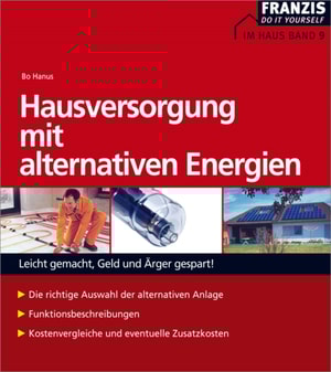 Hausversorgung mit alternativen Energien