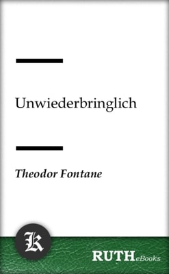 Unwiederbringlich