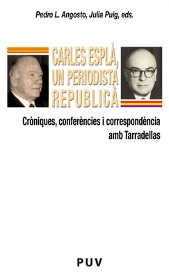 Carles Esplà, un periodista republicà