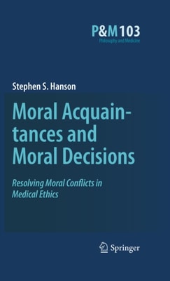 Moral Acquaintances and Moral Decisions
