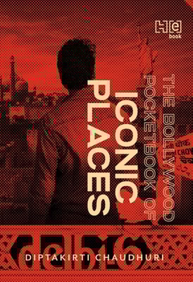 Bollywood Pocketbook of Iconic Places