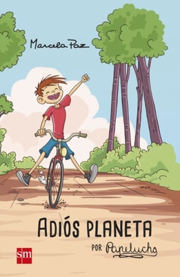 Adios planeta, por Papelucho