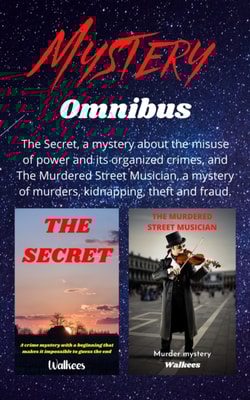 Secret & The Murdered Street Musician: Mystery Omnibus