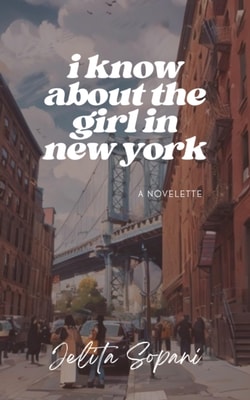 I Know About the Girl in New York