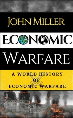 World History of Economic Warfare