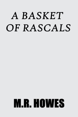 Basket of Rascals