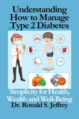 Understanding How to Manage Type 2 Diabetes