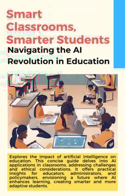 Smart Classrooms, Smarter Students: Navigating the AI Revolution in Education