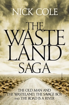 Wasteland Saga: The Old Man and the Wasteland, Savage Boy and The Road is a River