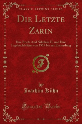 Die Letzte Zarin