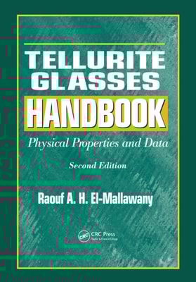 Tellurite Glasses Handbook