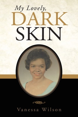 My Lovely, Dark Skin