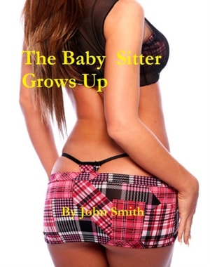 Baby Sitter Grows Up