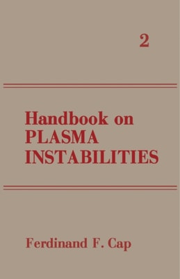 Handbook on Plasma Instabilities