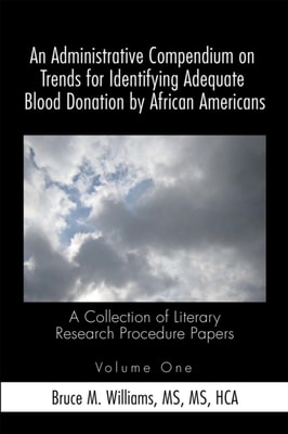 Administrative Compendium on Trends for Identifying Adequate Blood Donation by African Americans
