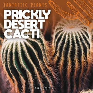 Prickly Desert Cacti
