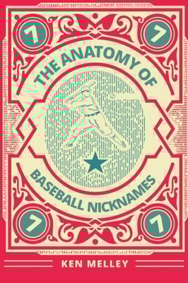 Anatomy of Baseball Nicknames