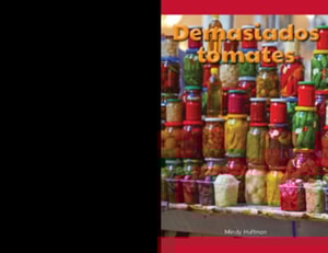 Demasiados tomates (Too Many Tomatoes)