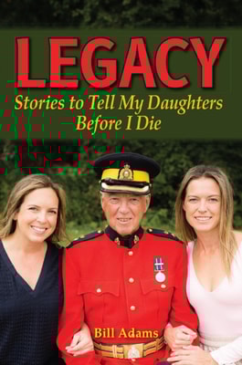 Legacy: Stories to Tell my Daughters Before I Die
