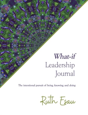 What-if Leadership Journal