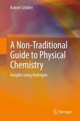 Non-Traditional Guide to Physical Chemistry