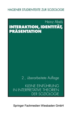 Interaktion, Identität, Präsentation