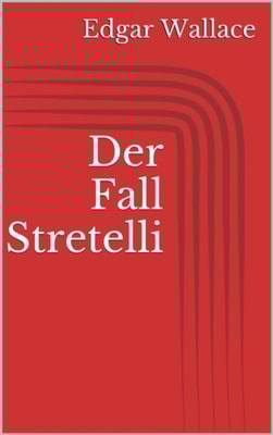 Der Fall Stretelli