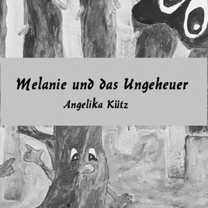Melanie und das Ungeheuer