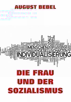 Die Frau und der Sozialismus