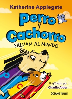 Perro y Cachorro salvan el mundo