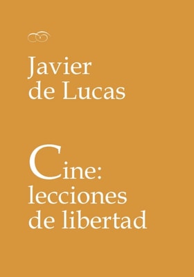 Cine: lecciones de libertad 