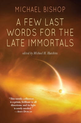 Few Last Words for the Late Immortals