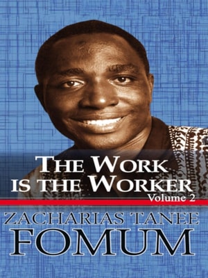 Work is the Worker (Vol. 2)
