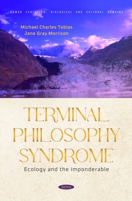 Terminal Philosophy Syndrome - Ecology and the Imponderable