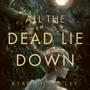 All the Dead Lie Down