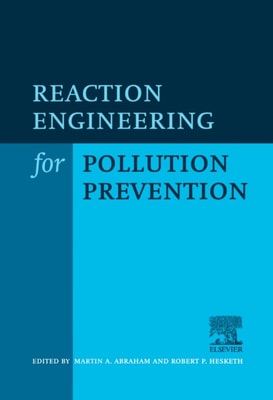 Reaction Engineering for Pollution Prevention