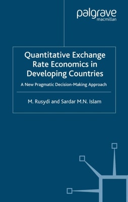 Quantitative Exchange Rate Economics in Developing Countries