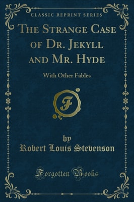 Strange Case of Dr. Jekyll and Mr. Hyde