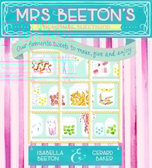 Mrs Beeton's Homemade Sweetshop