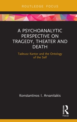 Psychoanalytic Perspective on Tragedy, Theater and Death