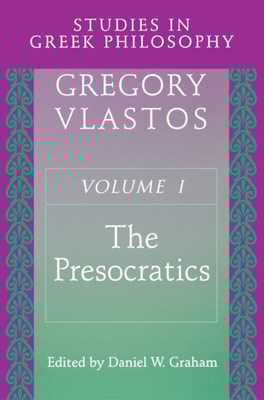 Studies in Greek Philosophy, Volume I