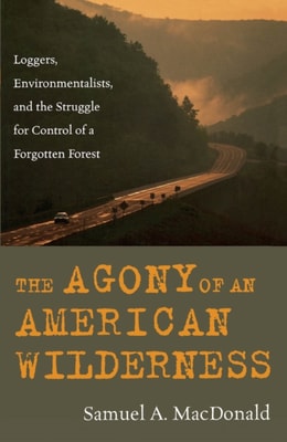 Agony of an American Wilderness