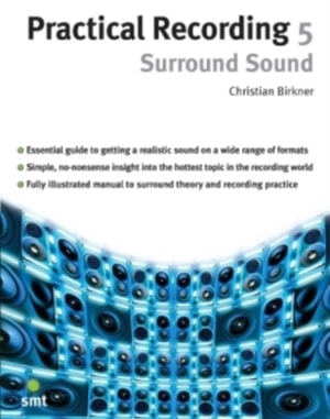 Practical Recording 5: Surround Sound