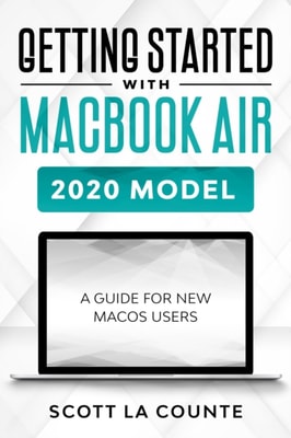 Getting Started With MacBook Air (2020 Model)