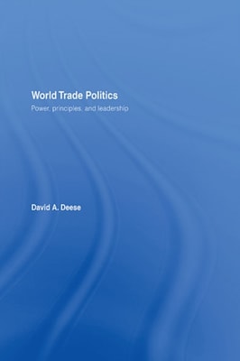 World Trade Politics