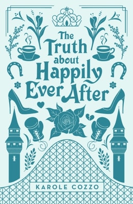 Truth About Happily Ever After